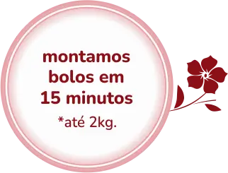 Montamos bolos em 15 min. (bolos até 2kg)
